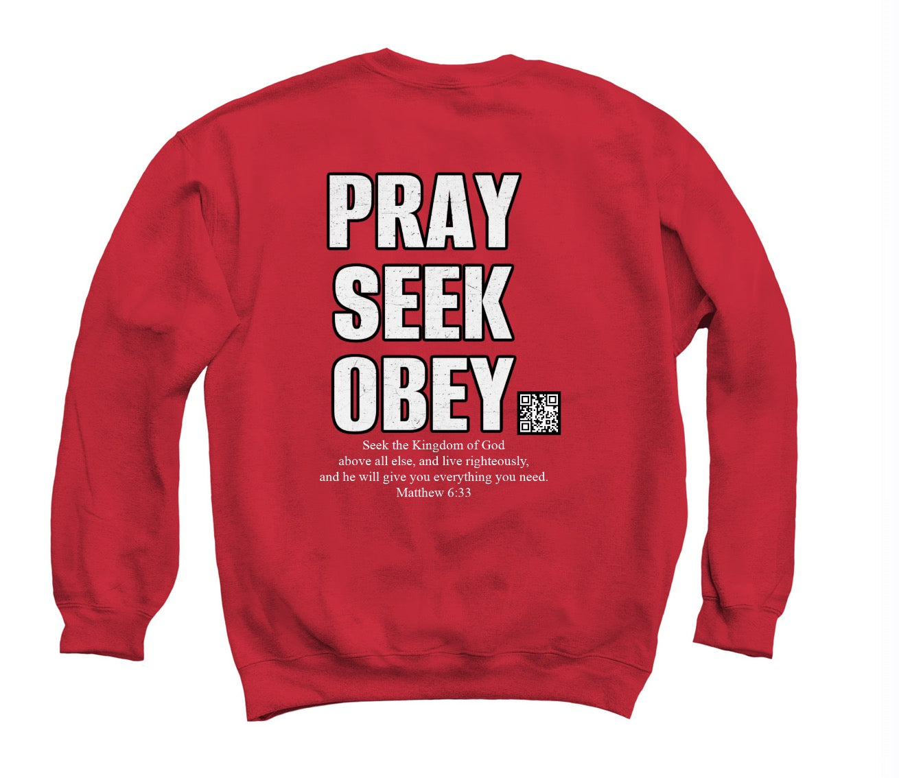 God Over All - Pray, Seek, and Obey Sweater