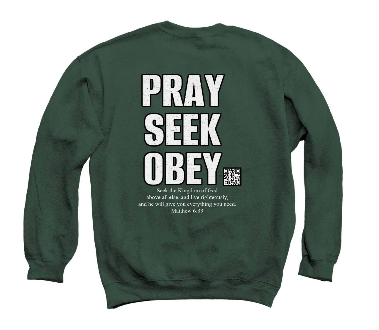 God Over All - Pray, Seek, and Obey Sweater