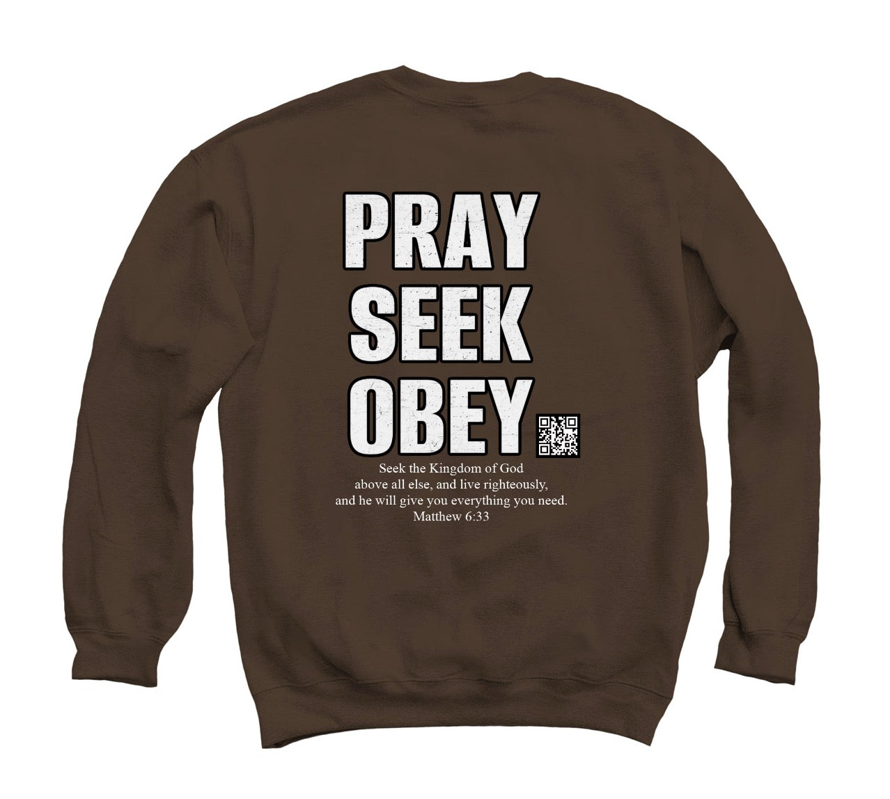 God Over All - Pray, Seek, and Obey Sweater